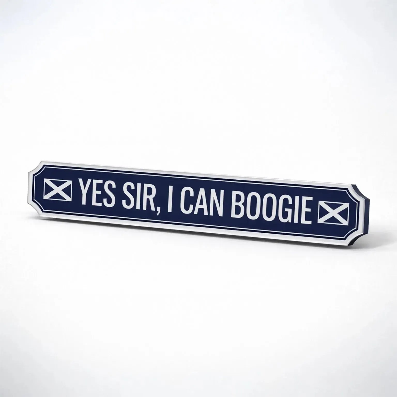 Yes Sir, I Can Boogie - Scotland Wall Plaque